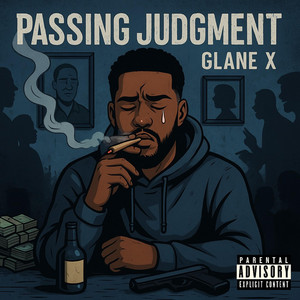 Passing Judgment by Glane X