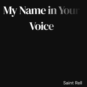 My Name in Your Voice by Saint Rell