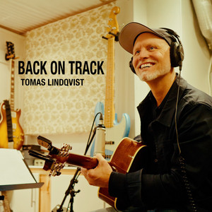 Back On Track by Tomas Lindqvist, Per Lindvall, Lars Larry Danielsson