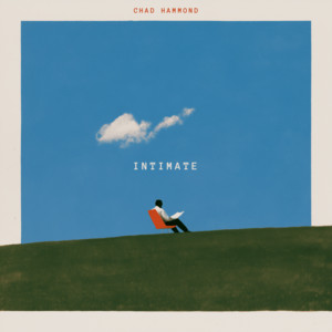 Intimate by Chad Hammond