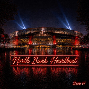 North Bank Heartbeat by Brakz 47