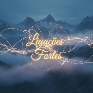 Ligações Fortes
