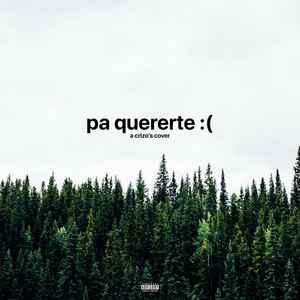 pa quererte