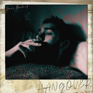 Hangover by ÍKARO MADRID, German Rid