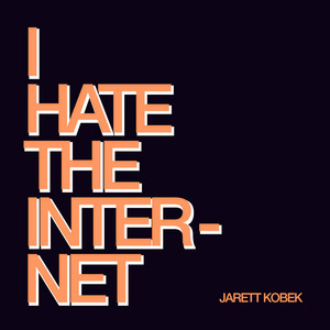I Hate the Internet (Unabridged)