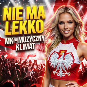 Nie ma lekko by MK-Muzyczny Klimat