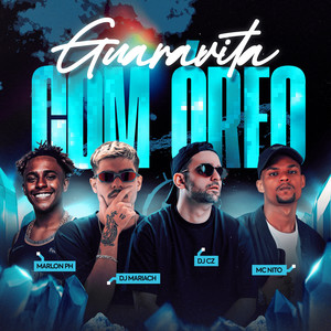 MC Marlon PH, DJ CZ, DJ Mariachi & MC Nito - Guaravita Com Oreo