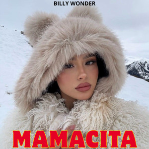 Mamacita by Billy Wonder
