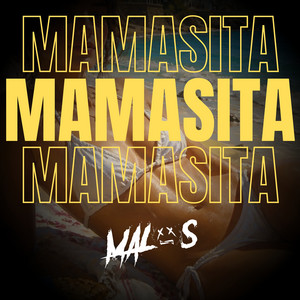 Mamasita by Malos