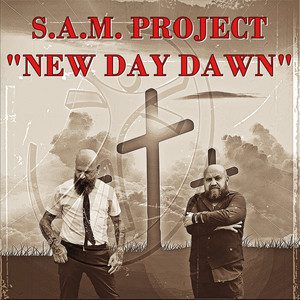 New Day Dawn by S.A.M. PROJECT