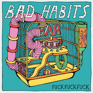 Bad Habits
