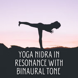 Yoga Nidra in Resonance with Binaural Tone album