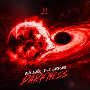 DARKNESS by Dark Entities, MC Barricade