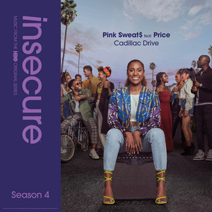 Cadillac Drive (feat. Price) [from Insecure: Music From The HBO Original Series, Season 4] - undefined | Song Album Cover Artwork