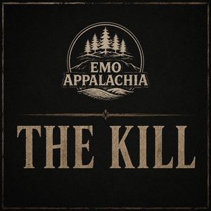The Kill - Dark Folk Version by Emo Appalachia