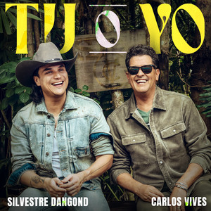 Silvestre Dangond & Carlos Vives - Tú o Yo