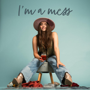 I'm a mess by Alina Sebastian