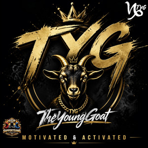 Motivated & Activated by TYG 