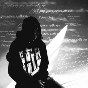 CAN'T SAY YOU WERE WITH ME