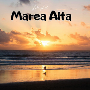 Marea Alta by Dreykal