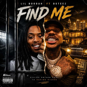 Find Me by Lil Boodah, Dsteez