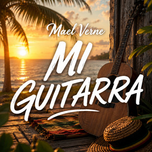 Mi Guitarra by Mael Verne
