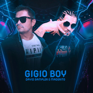 DAVID SAMPLER & Marcos Maderito - Gigio Boy