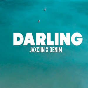 Darling by Jaxciin, Denim, KiiryaBeats