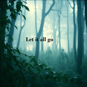 Let it all go by kang