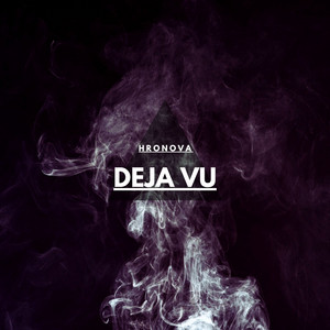Deja Vu by hronova