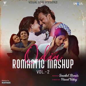 Odia Romantic Mashup, Vol. 2 - song and lyrics by SMAKEL | Spotify