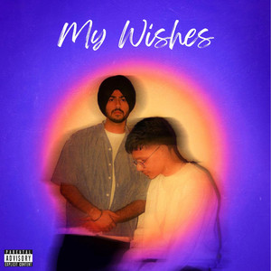 My Wishes by Sumit, Guramrit Cheema