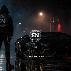 Level Up by Echo Nation