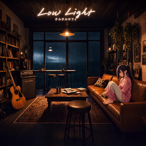Low Light - チルロvoice by チルチルロフィ