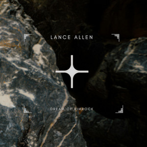 Dream of Rimrock by Lance Allen