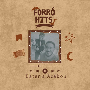 Bateria Acabou (Ao Vivo) by Forró Hits