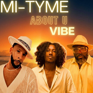 About U Vibe by Mi-Tyme