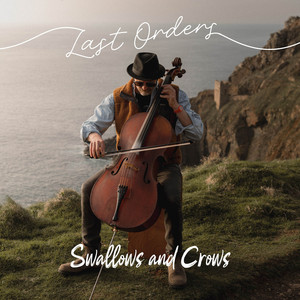 Last Orders by Swallows and Crows