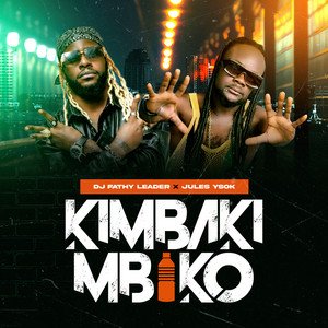 DJ Fathy Leader - Kimbaki Mbiko (feat. Jules Ysok)