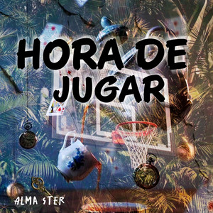 Hora de Jugar by Alma Ster