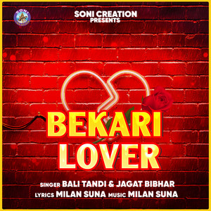 Bali Tandi & Jagat Bibhar - Bekari Lover
