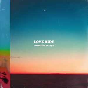 love ride by Christian French