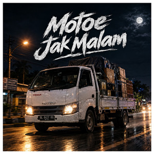 Motoe Jak Malam by DJ ERKA