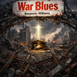 War Blues by Benjamin Williams