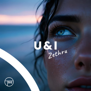 U & I by Zethru