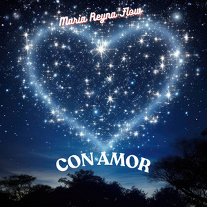 Con amor by Maria Reyna Flow