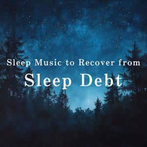 Sleep Music to Recover from Sleep Debt