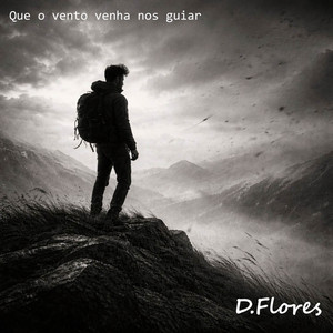 Que o vento venha nos guiar by D.Flores