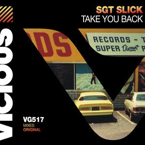 Take You Back by Sgt Slick