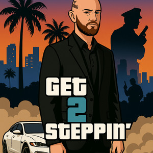 Get 2 Steppin' by BRANDON